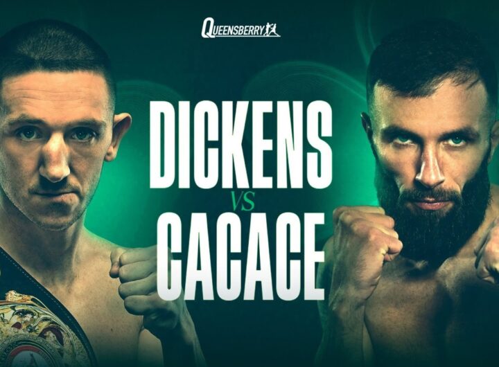 Dickens vs Cacace LIVE Results from Dublin