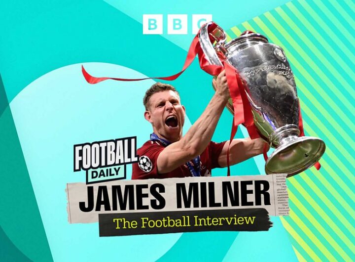 Football Daily - James Milner - The Football Interview